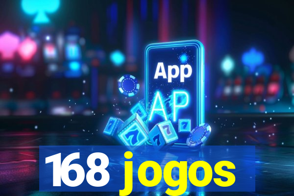 168 jogos